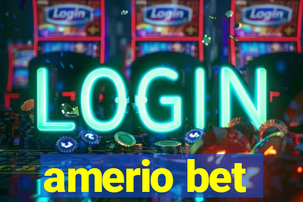 amerio bet